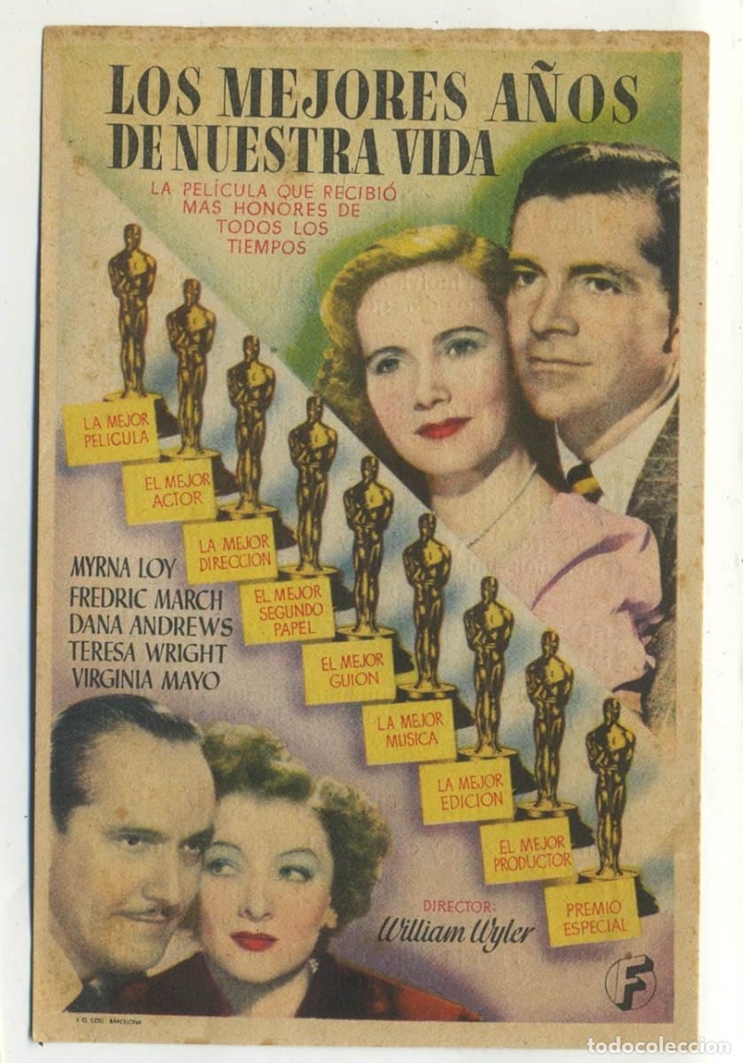  Foglietti di film di film antichi di cinema: LOS MEJORES A&Ntilde;OS DE NUESTRA VIDA PROGRAMA ESTRENO TEATRO CHAPI