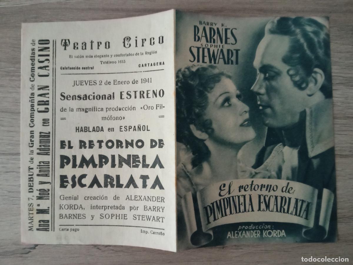  Foglietti di film di film antichi di cinema: EL RETORNO DE LA PIMPINELA ESCARLATA, BARRY K. BARNES, TEATRO CIRCO DE CARTAGENA, 1941