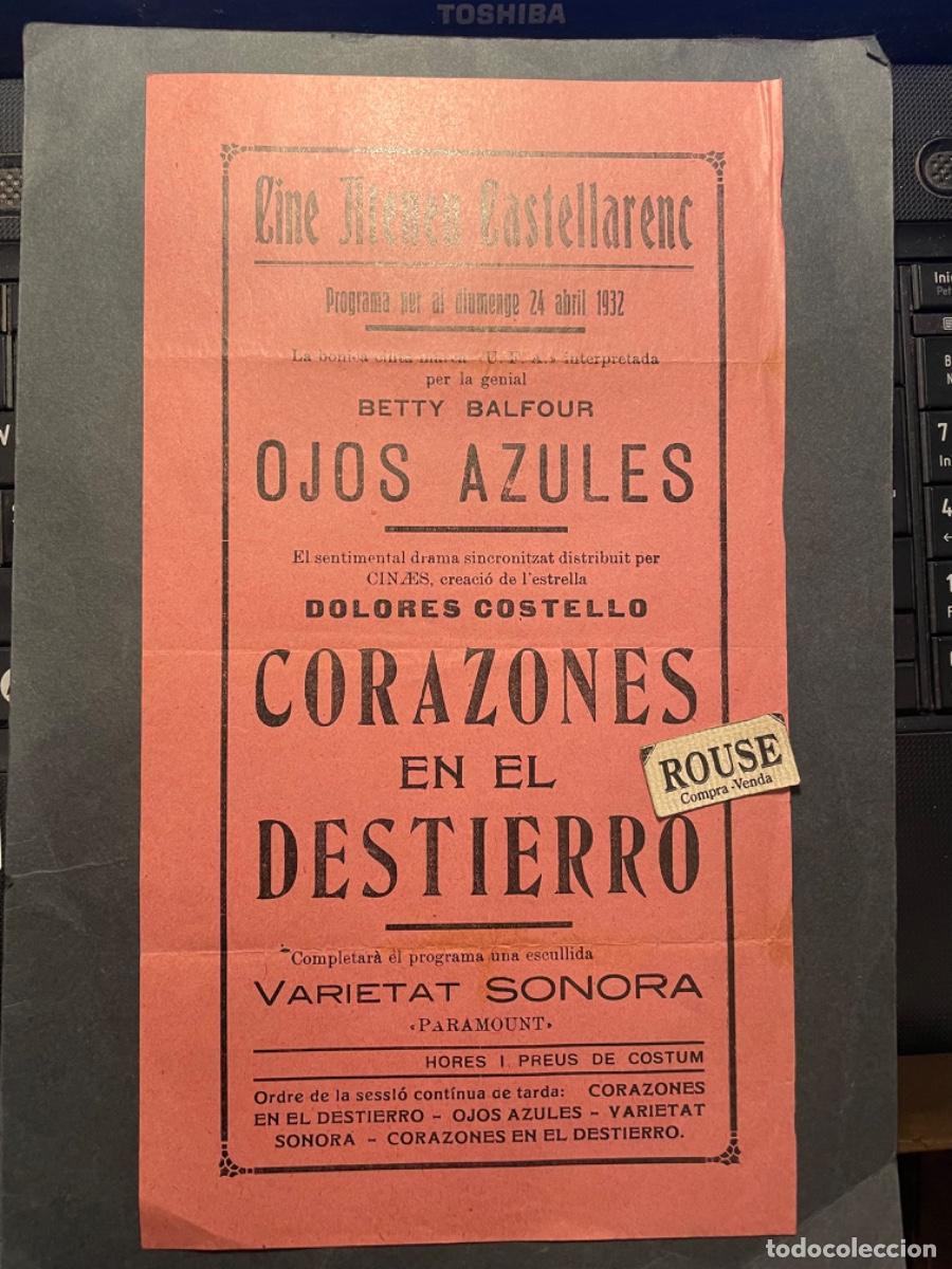 Cinema: CINE - ANTIGUO CARTEL/PROGRAMA 24 ABRIL 1932 CINE ATENEU CASTELLARENC - OJOS AZULES - CORAZONES EN