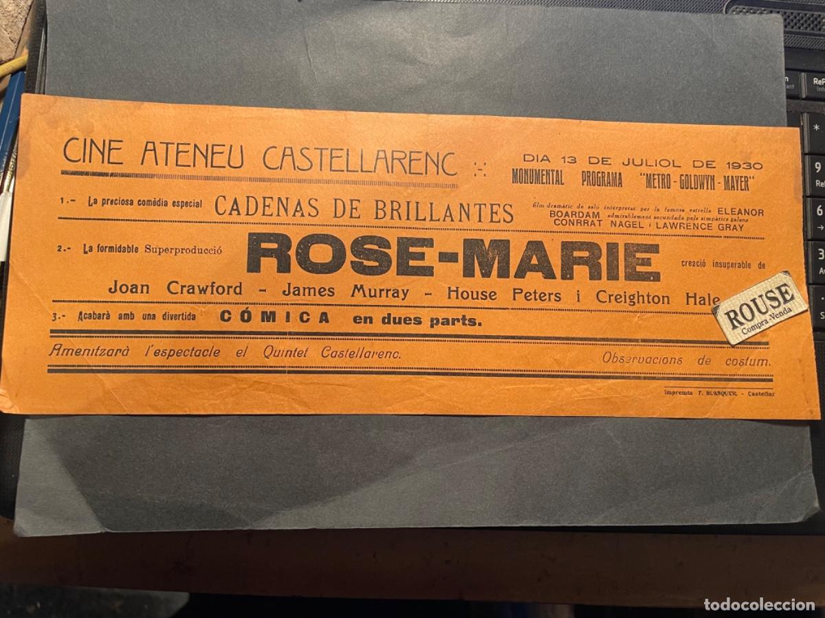 Cinema: CINE - ANTIGUO CARTEL/PROGRAMA 13 JULIOL 1930 CINE ATENEU CASTELLARENC - ROSE-MARIE, CADENAS DE BRIL