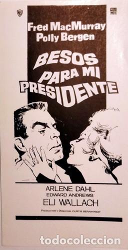 Cine: BESOS PARA MI PRESIDENTE - Foto 1