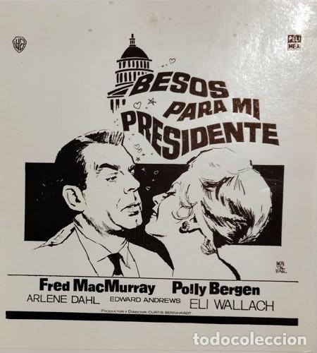 Cine: BESOS PARA MI PRESIDENTE - Foto 1