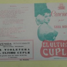 Cine: EL ULTIMO CUPLE SARA MONTIEL ORIGINAL DOBLE CANCIONERO (SIN PLIEGUES) C.P. CINE AVENIDA VALENCIA. Lote 384806684
