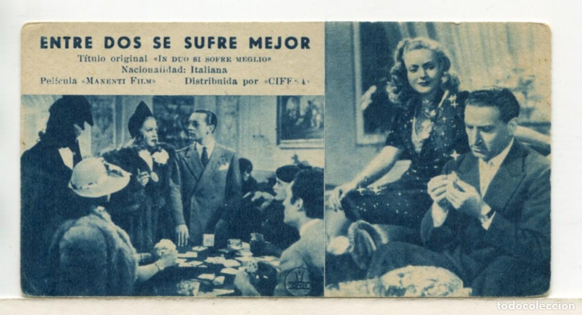 Cinema: ENTRE DOS SE SUFRE MENOS, con Carlo Ninchi. FICHA N&ordm;211.