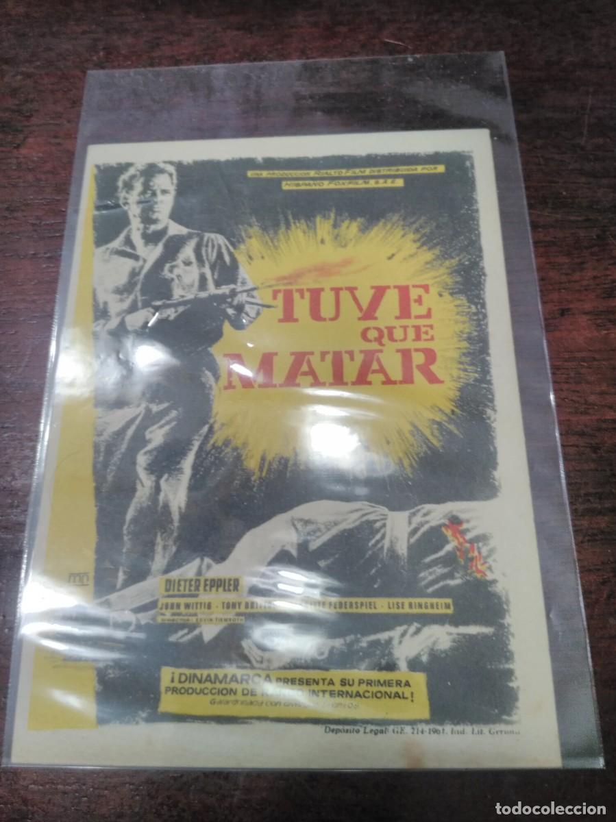 Cine: PROGRAMA O FOLLETO DE MANO DE CINE tuve que matar - Foto 1