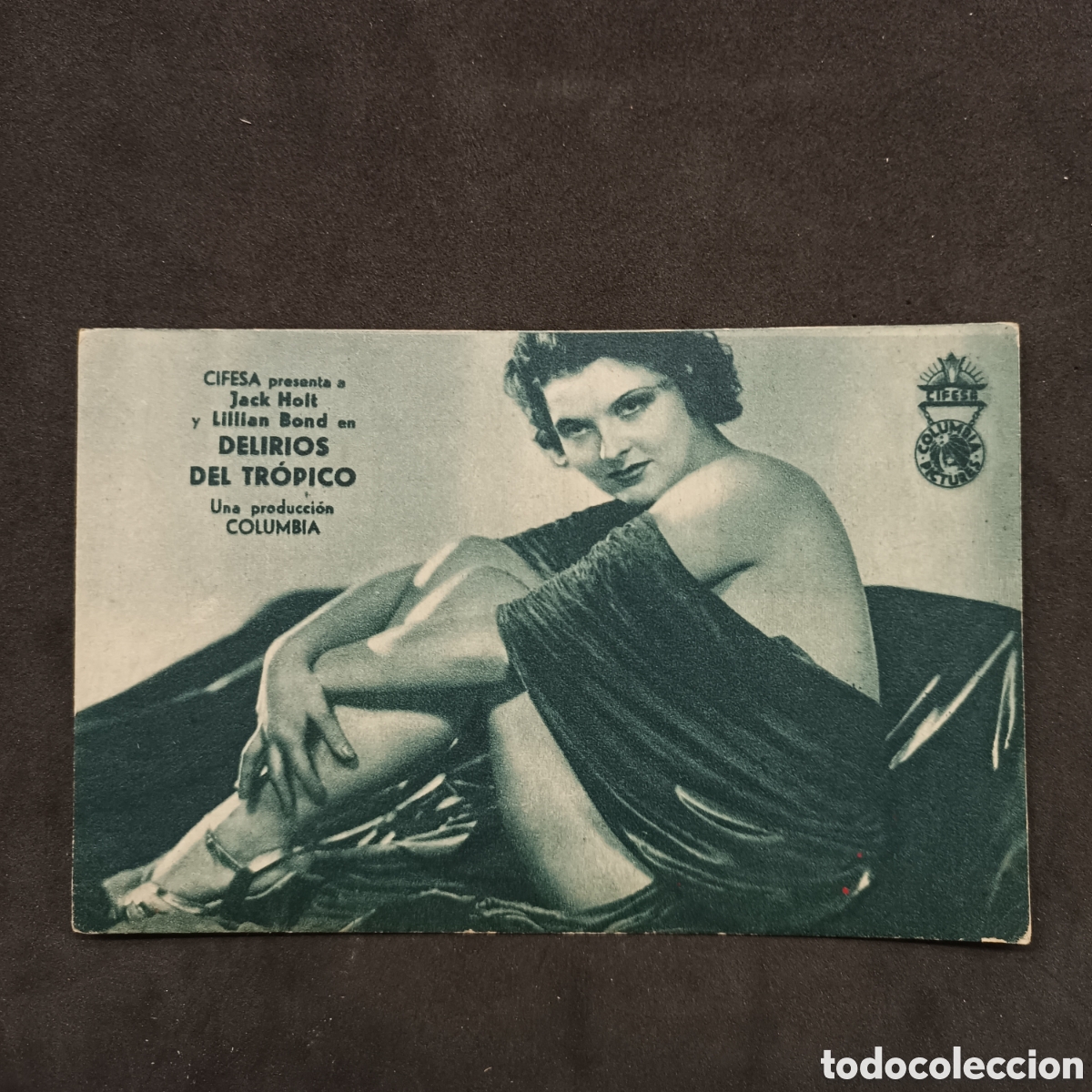 Cine: Programa delirios del tropico, cifesa columbia. LILLIAN BOND