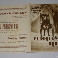 Cine: PROGRAMA DE CINE - EL PEQUEÑO REY, ROBERT LYNEN, AÑO 1935, CLAVÉ PALACE, BUEN ESTADO. Lote 399521724