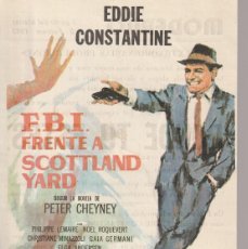 Cine: CINE - PROGRAMA MANO ANTIGUO -FBI FRENTE A SCOTTLAND YARD - EDDIE CONSTANTINE. Lote 401460314