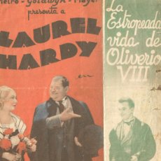 Cine: PROGRAMA DOBLE - LA ESTROPEADA VIDA DE OLIVERIO VIII - STAN LAUREL Y OLIVER HARDY - CINE GOYA - 1934