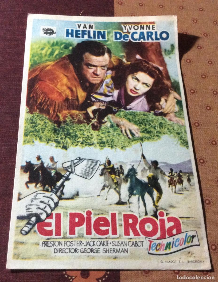 Cinema: FOLLETO DE MANO EL PIEL ROJA. Y. DE CARLO. SIN PUBLICIDAD