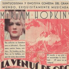 Cine: PN - PROGRAMA DOBLE - LA VENUS DE ORO - MIRIAM HOPKINS, JOEL MCCREA - IDEAL CINEMA (VALENCIA) - 1937
