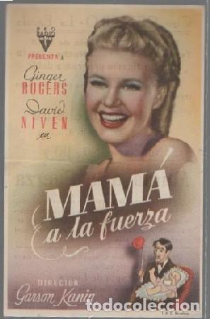 Flyers Publicitaires de Films Anciens: PROGRAMA DE CINE. MAM&Aacute; A LA FUERZA PC-6954