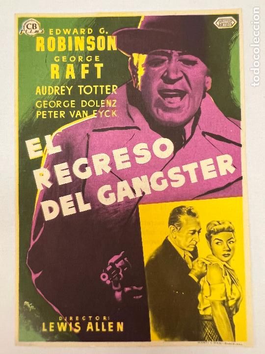 Flyers Publicitaires de Films Anciens: PROGRAMA DE CINE. EL REGRESO DEL GANGSTER. CON PUBLICIDAD.
