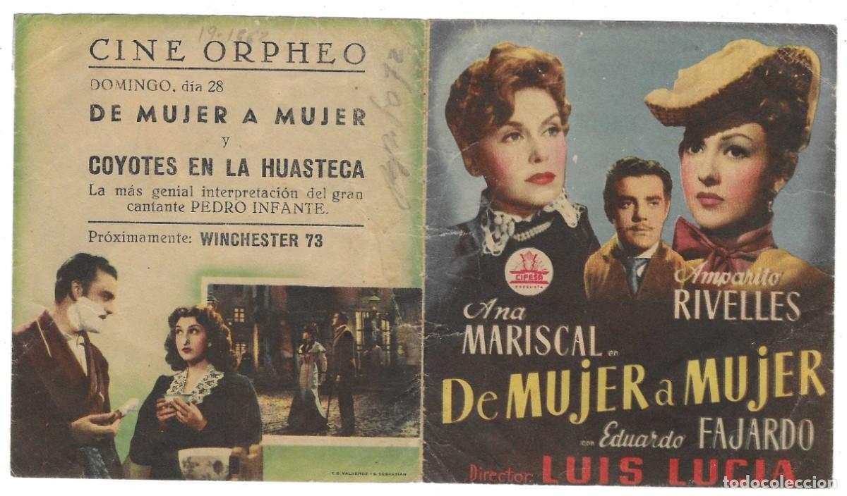  Foglietti di film di film antichi di cinema: Programa Cine. De mujer a mujer. Ana Mariscal. Amparito Rivelles. 19-1562