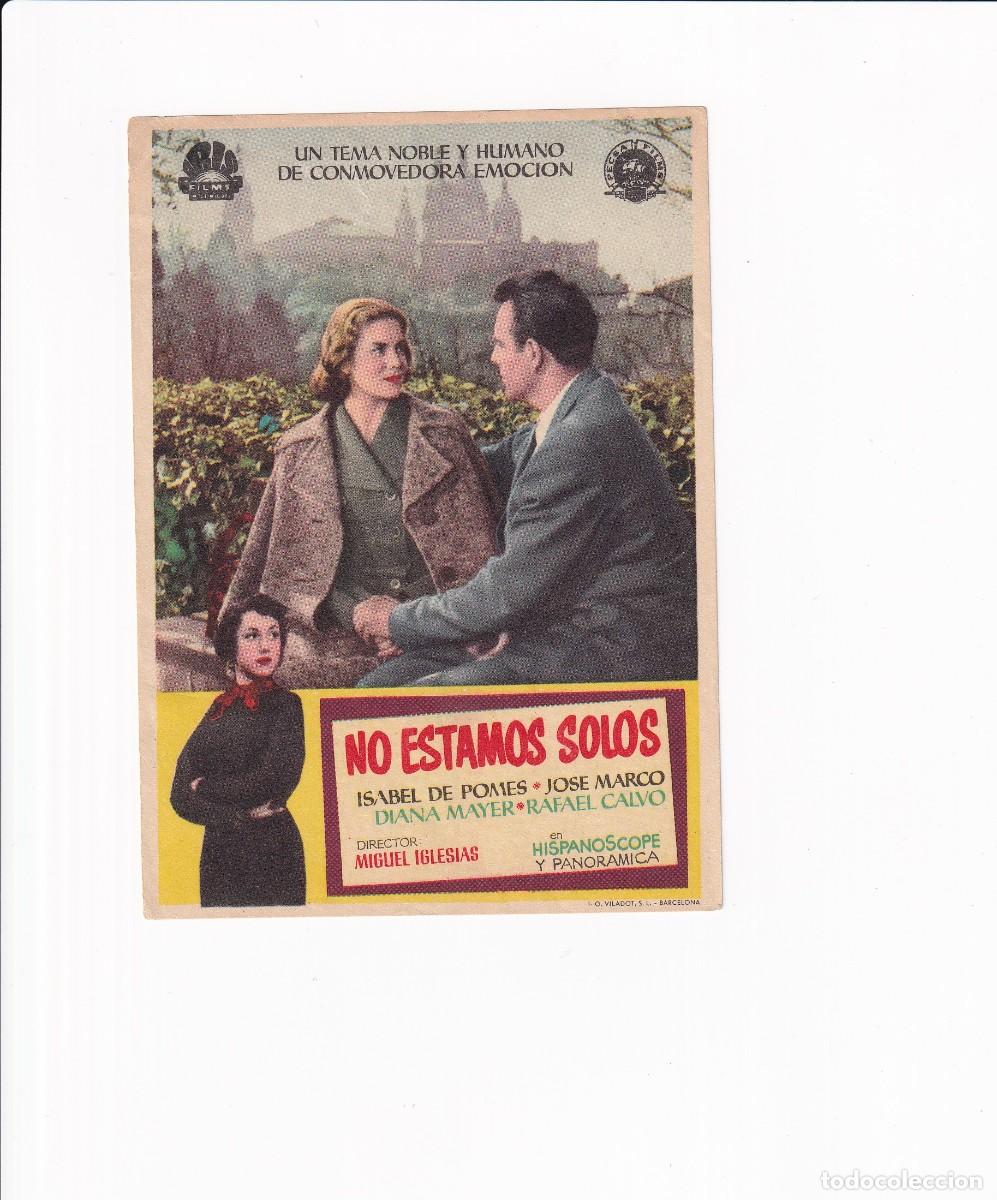 Cine: NO ESTAMOS SOLOS .- ISABEL DE POMES - Foto 1