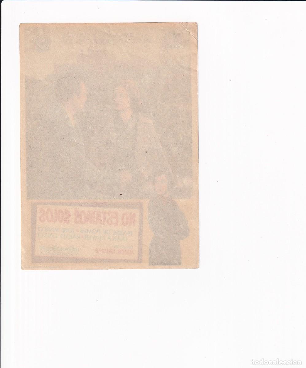 Cine: NO ESTAMOS SOLOS .- ISABEL DE POMES - Foto 2