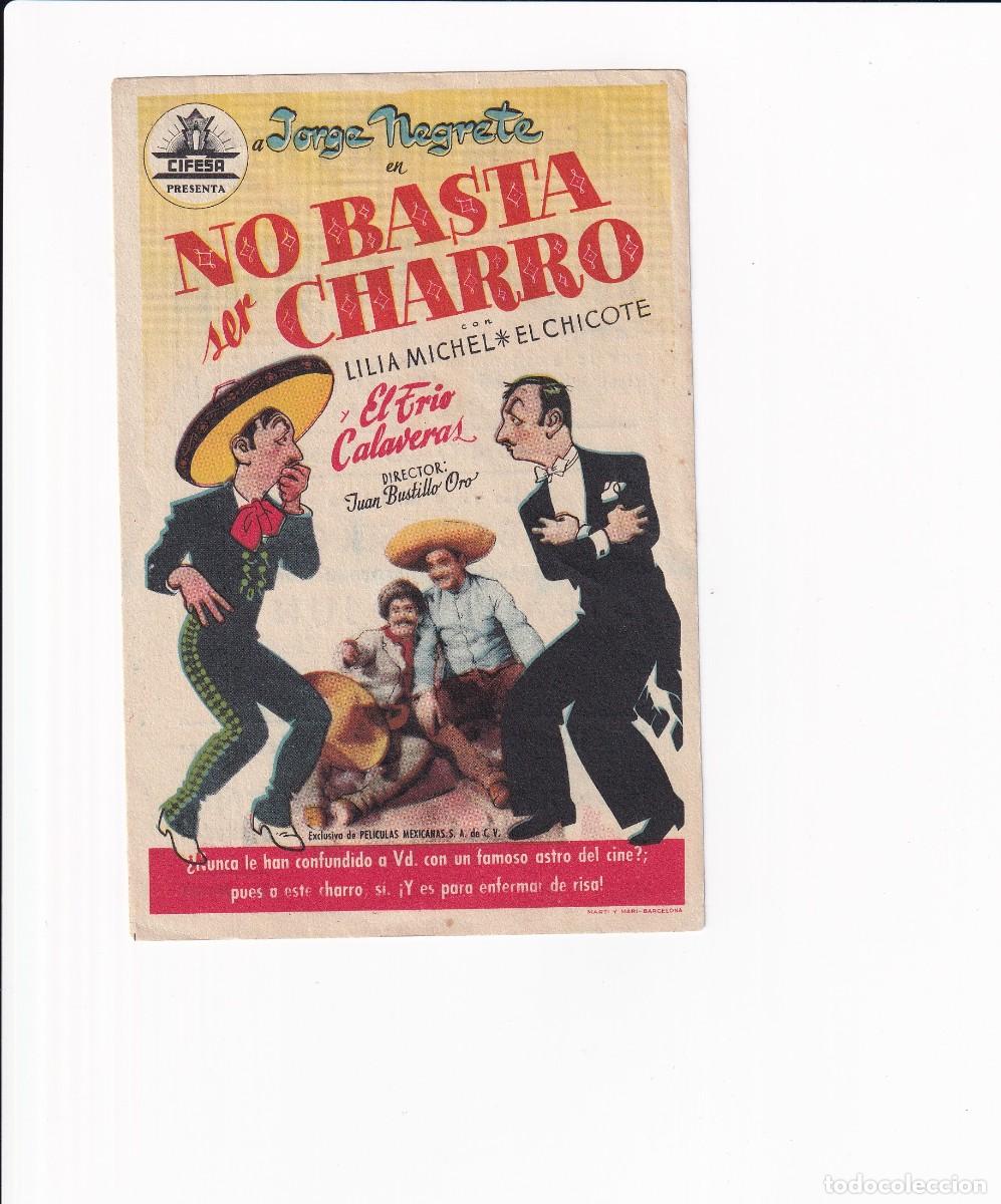 Cine: NO BASTA SER CHARRO .- JORGE NEGRETE - Foto 1