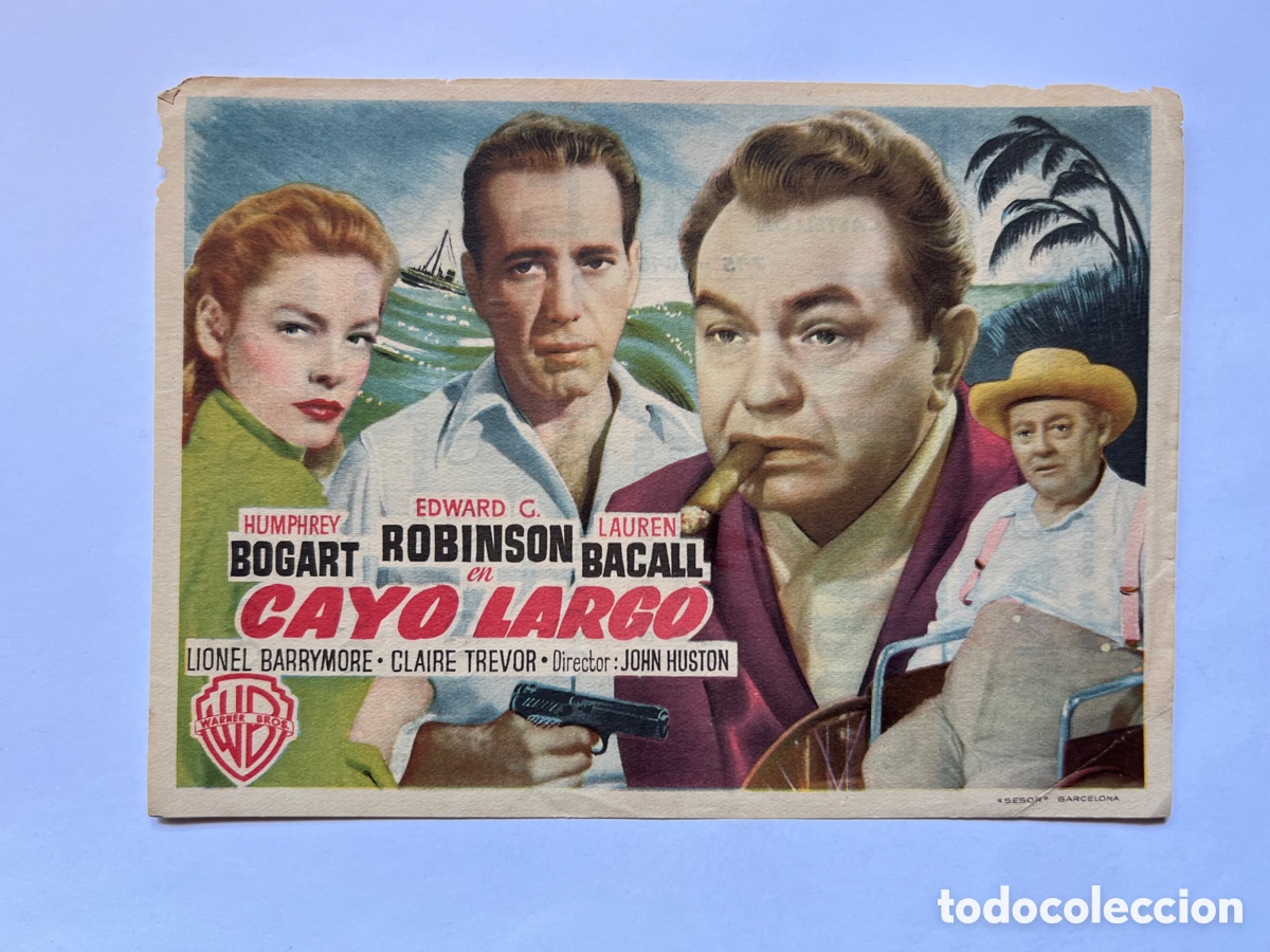 Cine: CAYO LARGO CINE REX CASTELL&Oacute;N Humphrey Bogart, Edward G. Robinson, Lauren Bacall (a.1950)