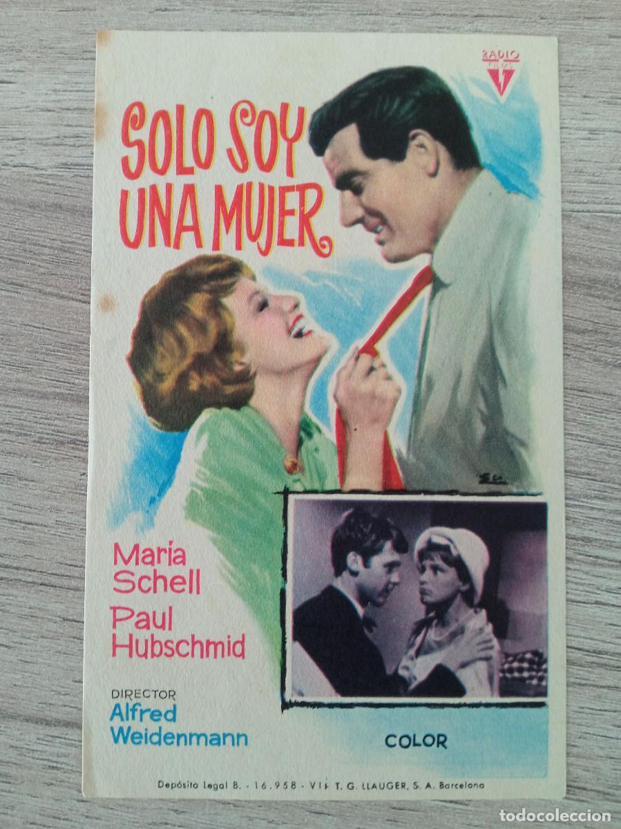 Folhetos de m&atilde;o de filmes antigos de cinema: SOLO SOY UNA MUJER, MARIA SCHELL, TEATRO ATLANTE DE OROTAVA, TENERIFE