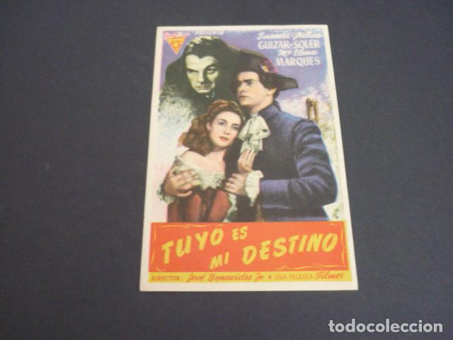 Cine: TUYO ES MI DESTINO PROGRAMA DE MANO SIN PUBLICIDAD