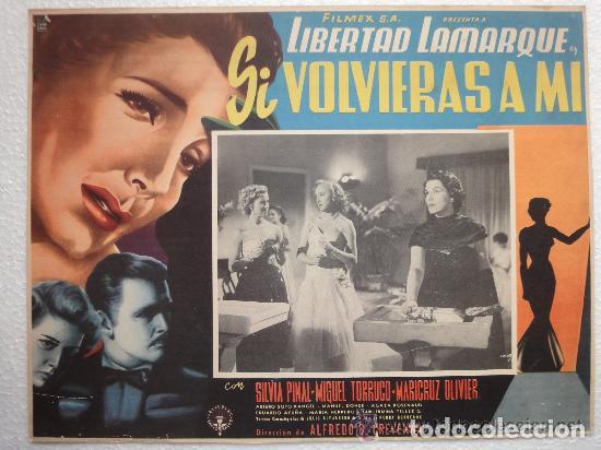 Cinema: Cartel Original Si Volvieras A Mi Libertad Lamarque Silvia Pinal Director Alfredo B Crevenna 1954