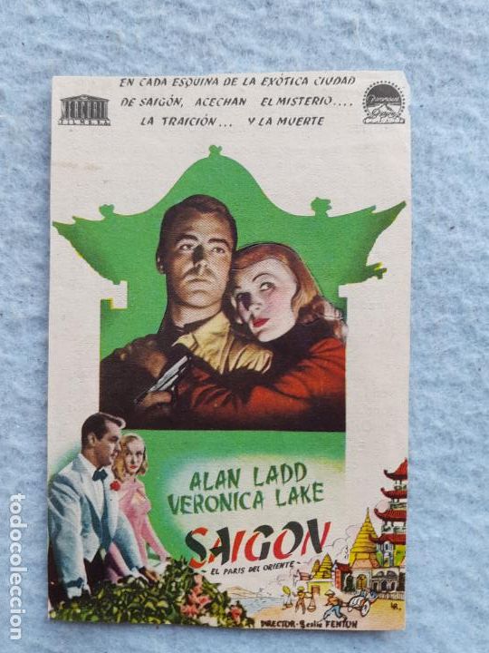 Cine: Saig&oacute;n. Alan Ladd. Veronica Lake - Foto 1