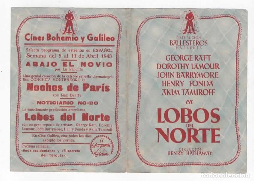 Cine: Programa de mano doble. Pel&iacute;cula Lobos del Norte. Publicidad Cines Bohemio y Galileo Barcelona 1943