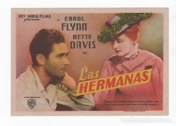 Folhetos de m&atilde;o de filmes antigos de cinema: Programa de mano. Pelicula Las Hermanas. Flynn- Davis. Con publicidad 1938