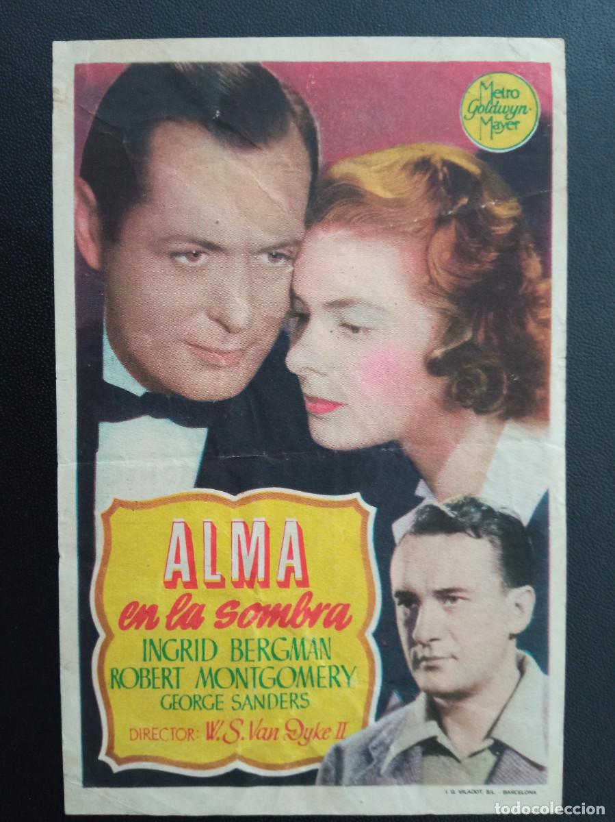 Folhetos de m&atilde;o de filmes antigos de cinema: ALMA EN LA SOMBRA, INGRID BERGMAN, PATIO DEL FANTASIO, SOLLER, MALLORCA