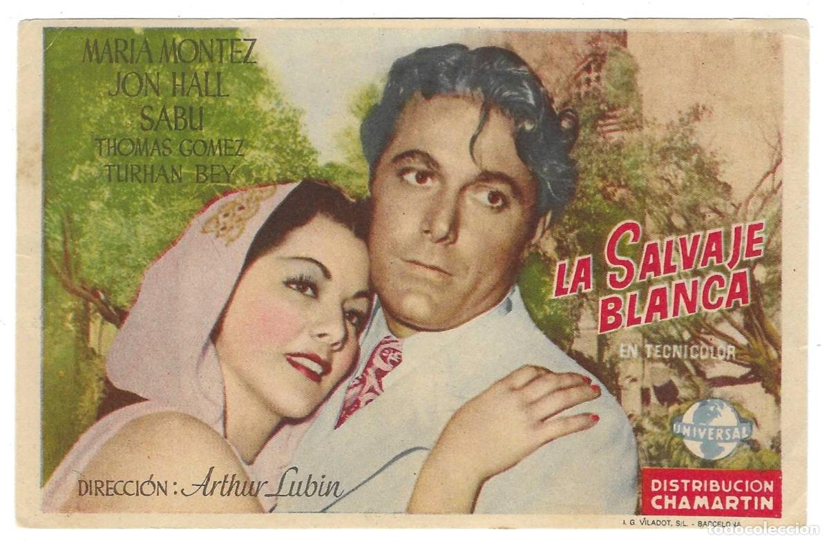  Flyers Publicitaires de films Anciens: Programa Cine. La Salvaje Blanca. Mar&iacute;a Montes. 19-1703