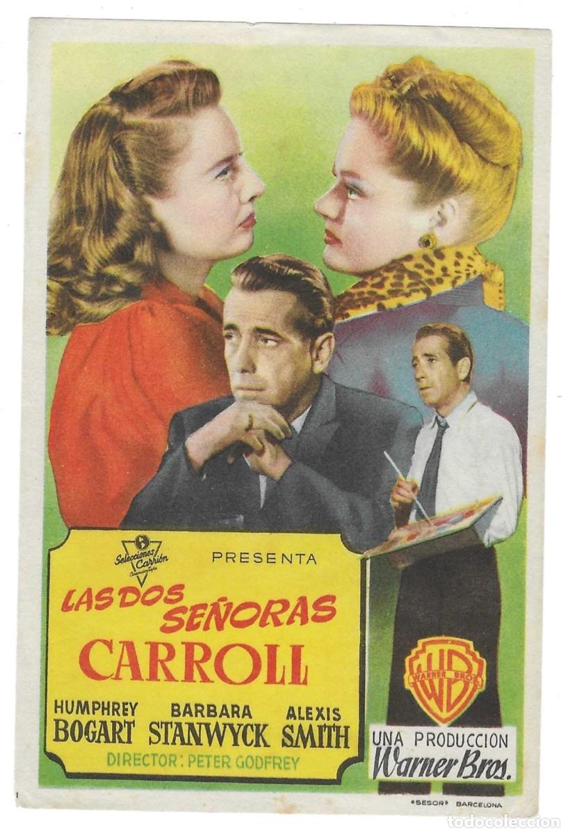  Foglietti di film di film antichi di cinema: Programa Cine. Las Dos Se&ntilde;oras Carroll. Humprey Bogart. 19-1713