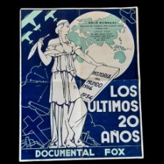 Cine: (PG-191019)LOS ULTIMOS 20 AÑOS -HISTORIA DEL MUNDO 1914-1934- DOCUMENTAL FOX-SALO KURSAAL 10-6-1935