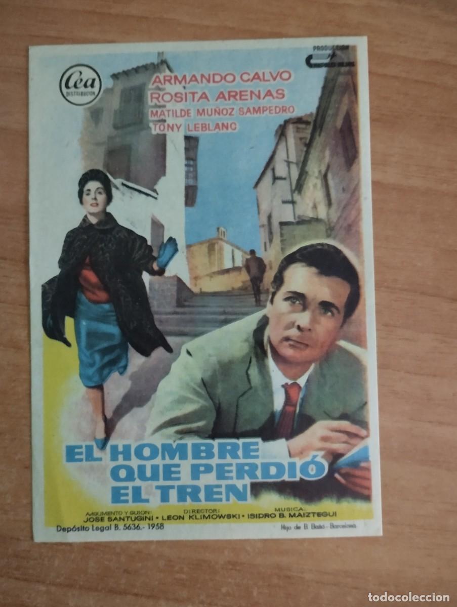  Flyers Publicitaires de films Anciens: VERDE2-- PROGRAMA DE CINE--- EL HOMBRE QUE PERDIO EL TREN
