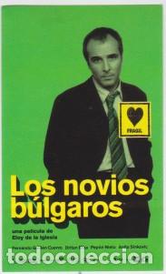 Cine: LOS NOVIOS B&Uacute;LGAROS - Foto 1
