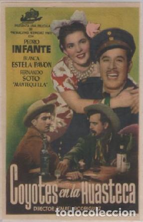 Flyers Publicitaires de Films Anciens: PROGRAMA DE CINE: COYOTES EN LA HUASTECA PC-7202