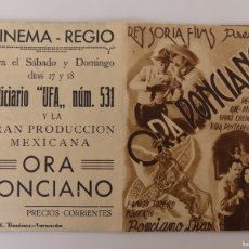 Foglietti di film di film antichi di cinema: ANTIGUO FOLLETO PROGRAMA CINE DE MANO - ORA PONCIANO - ORIGINAL OBJETO DE COLECCION