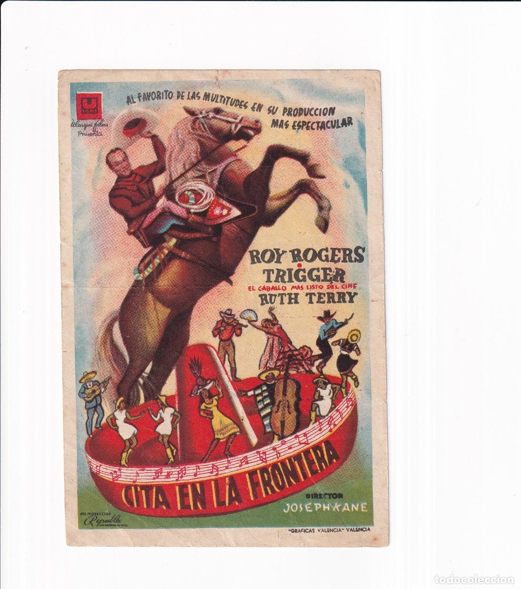 Cine: CITA EN LA FRONTERA .- ROY ROGERS, TRIGGER - Foto 1