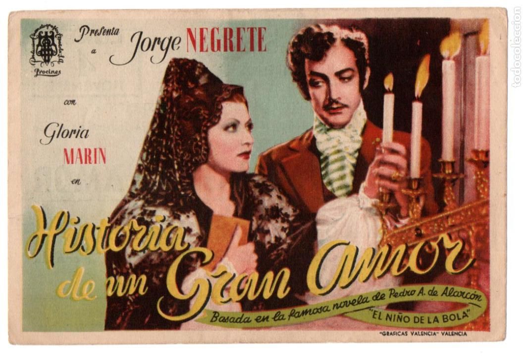 Cine: HISTORIA DE UN GRAN AMOR - JORGE NEGRETE, GLORIA MAR&Iacute;N - CINEMA ALHAMBRA