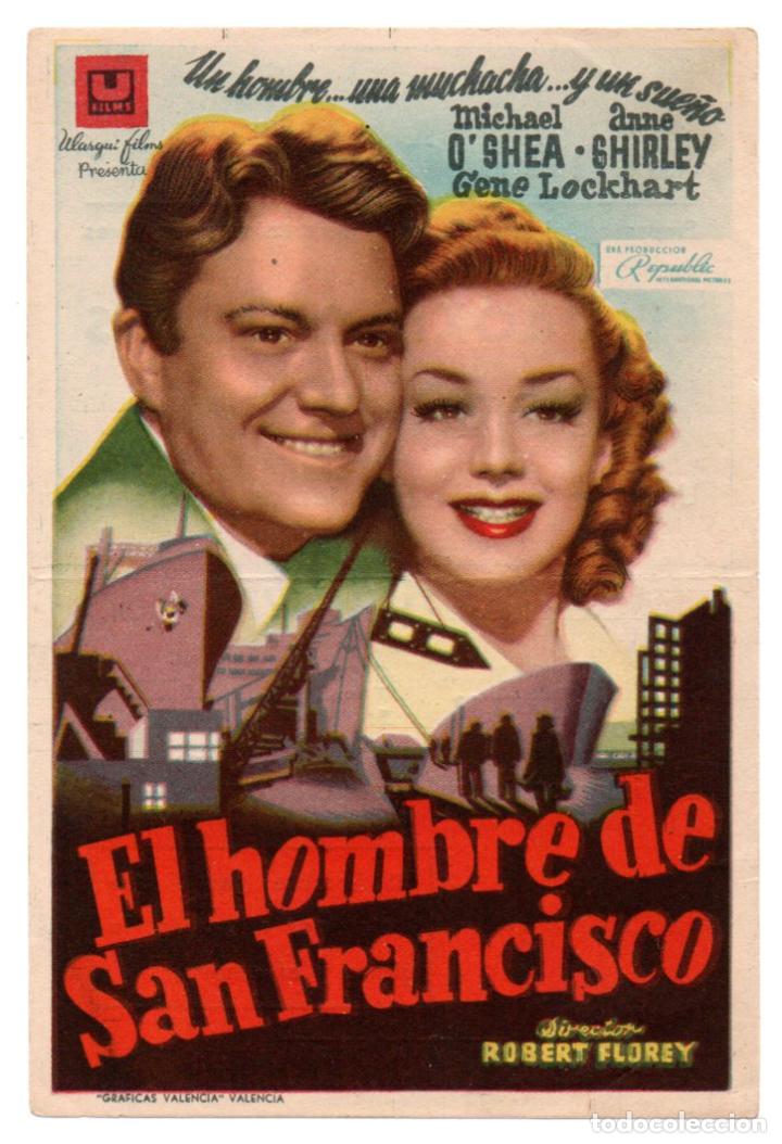 Cine: EL HOMBRE DE SAN FRANCISCO - MICHAEL O'SHEA, ANNE SHIRLEY - DIRECTOR ROBERT FLOREY - CINEMA EL&Iacute;SEOS