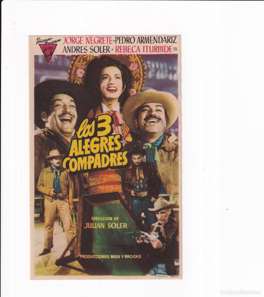 Cine: LOS 3 ALEGRES COMPADRES .- JORGE NEGRETE - Foto 1