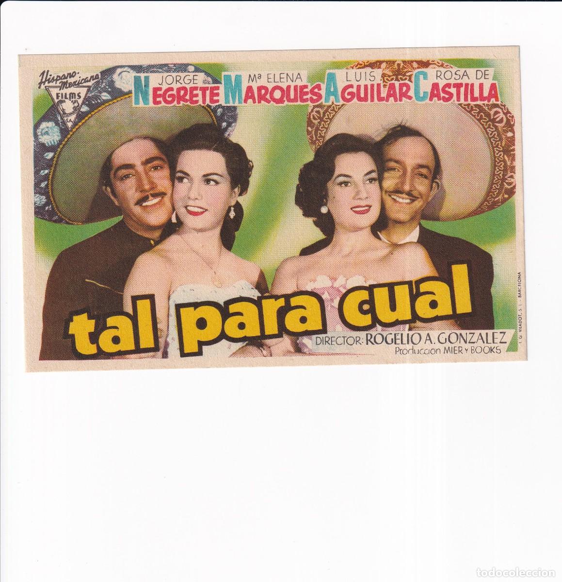 Cine: TAL PARA CUAL .- JORGE NEGRETE