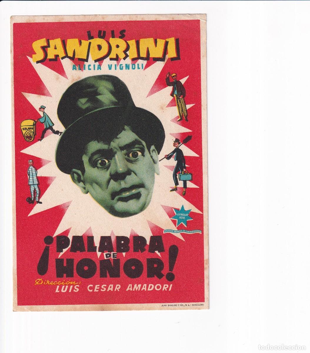 Cine: PALABRA DE HONOR .- LUIS SANDRINI - Foto 1
