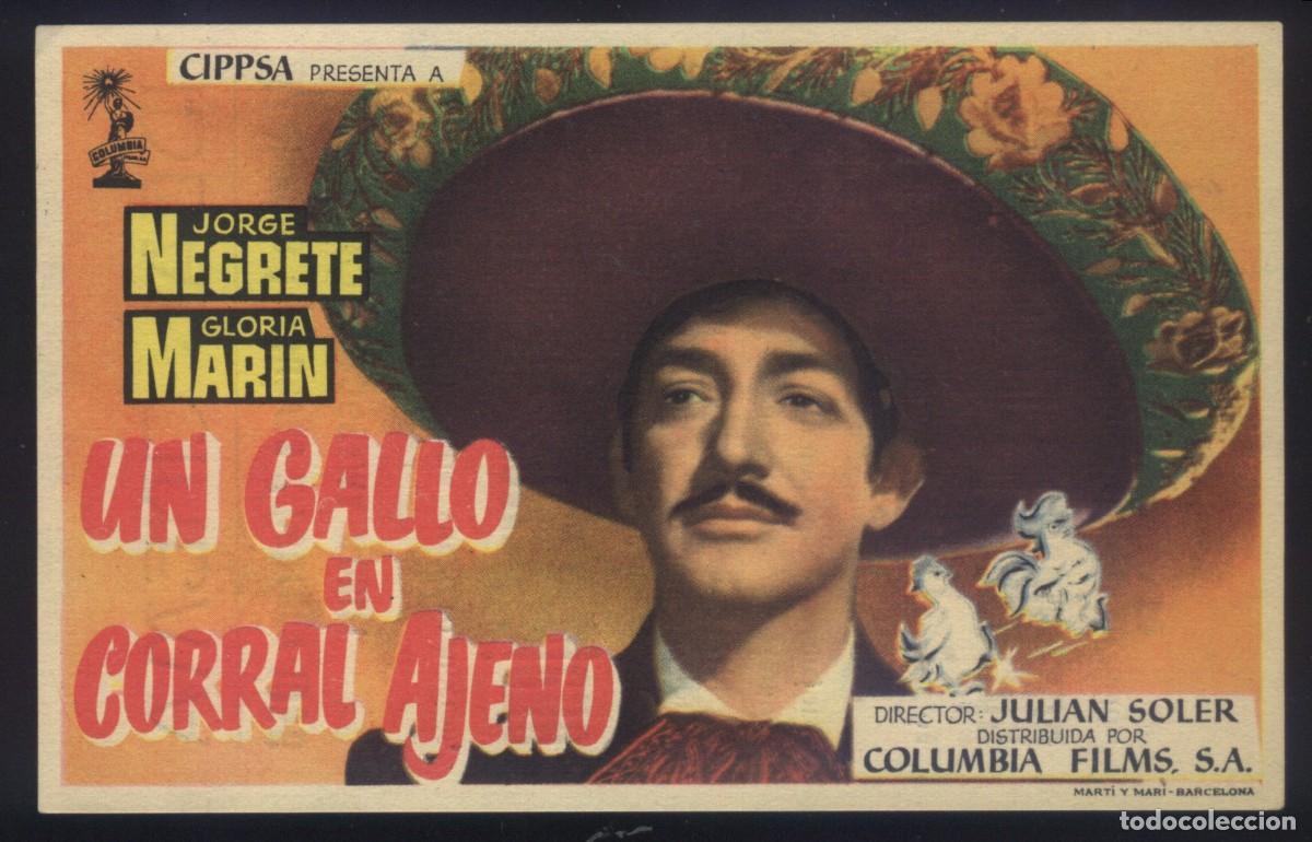  Flyers Publicitaires de films Anciens: Q-03309- UN GALLO EN CORRAL AJENO (IDEAL CINEMA - ALICANTE) JORGE NEGRETE - GLORIA MARIN