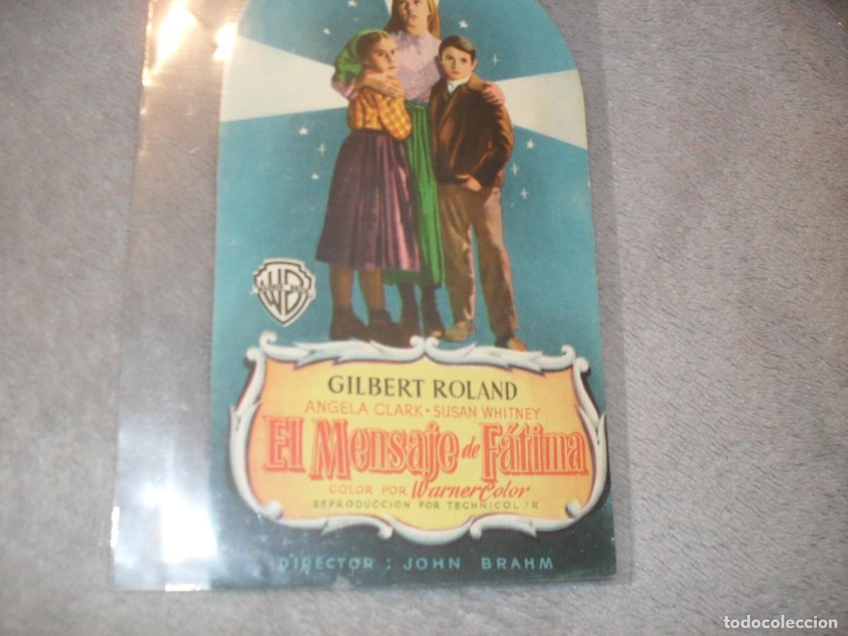  Flyers Publicitaires de films Anciens: PROGRAMA DE MANO,TROQUELADO,CON TEXTO PUBLICITARIO,EL MENSAJE DE FATIMA,CON GILBERT ROLAND