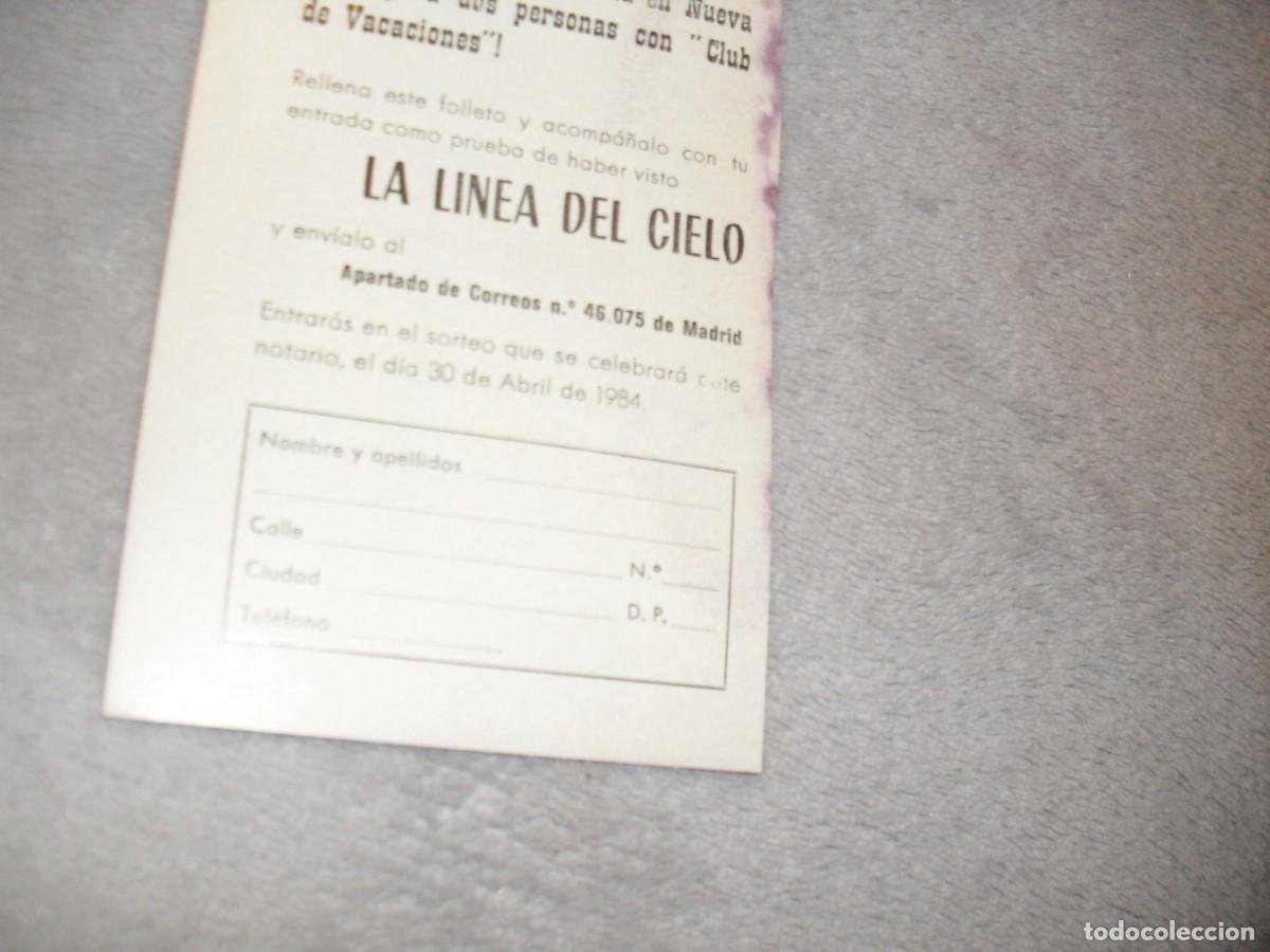Cine: PROGRAMA DE MANO,DE LOS ULTIMOS EDITADOS,CON TEXTO PUBLICITARIO,LA LINEA DEL CIELO - Foto 2