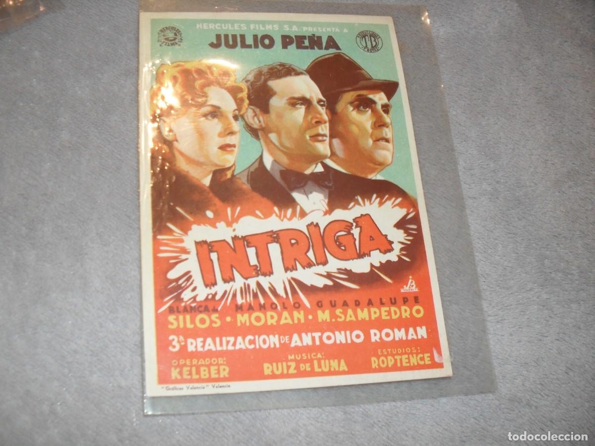  Flyers Publicitaires de films Anciens: PROGRAMA DE MANO GRANDE,CON TEXTO PUBLICITARIO:INTRIGA,CON JULIO PE&Ntilde;A