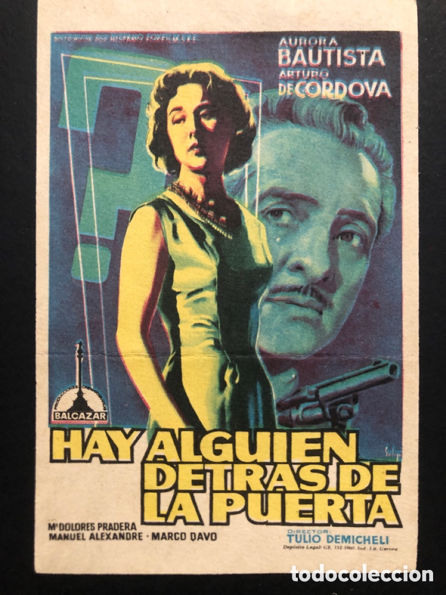 Cine: Programa soligo hay alguien detr&aacute;s de la puerta aurora bautista con publicidad sala Edison Figueras