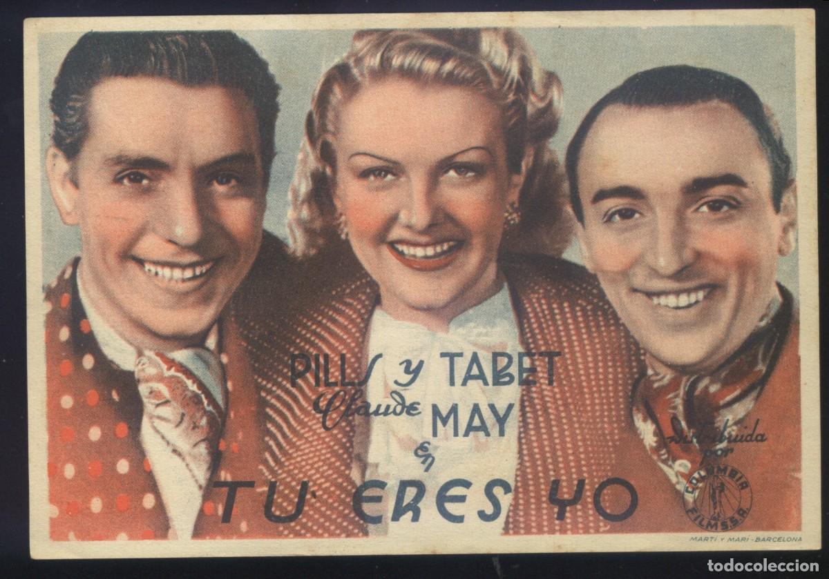 Folhetos de m&atilde;o de filmes antigos de cinema: Q-06463- TU ERES YO (Pills y Tabet - Claude May)