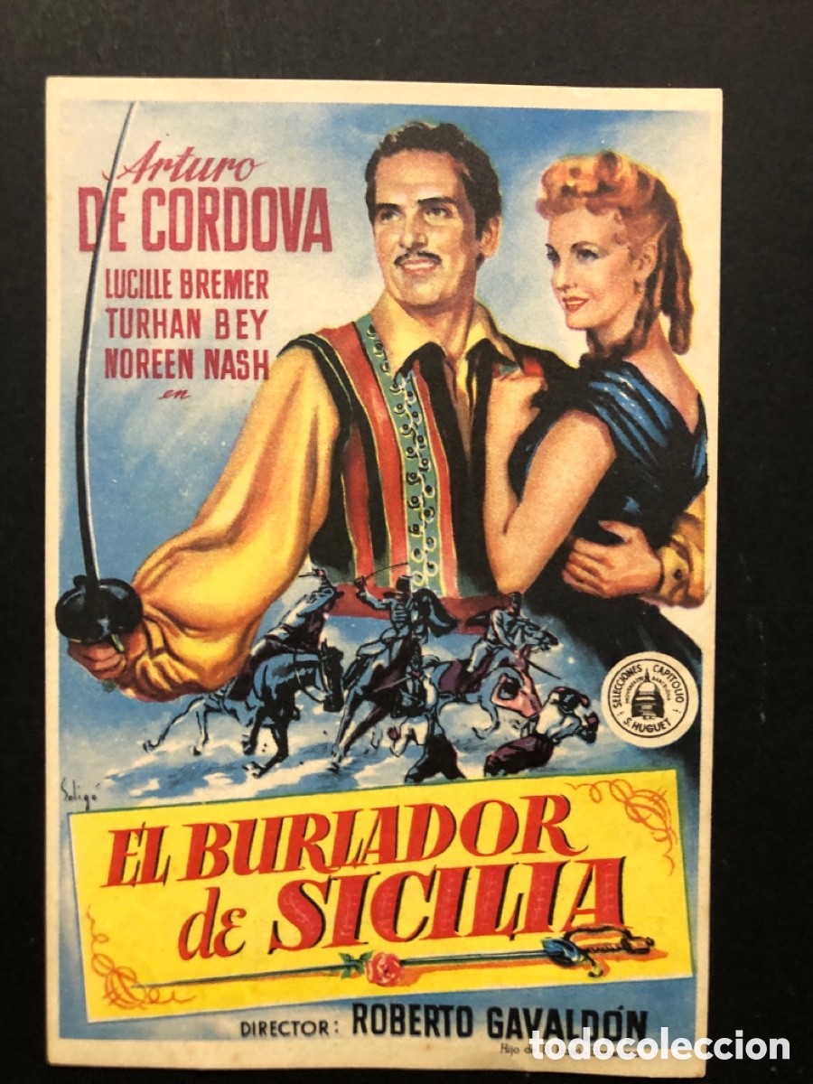 Cine: Programa soligo el burlador de Sicilia Arturo de cordova con publicidad cine rosaleda Denia