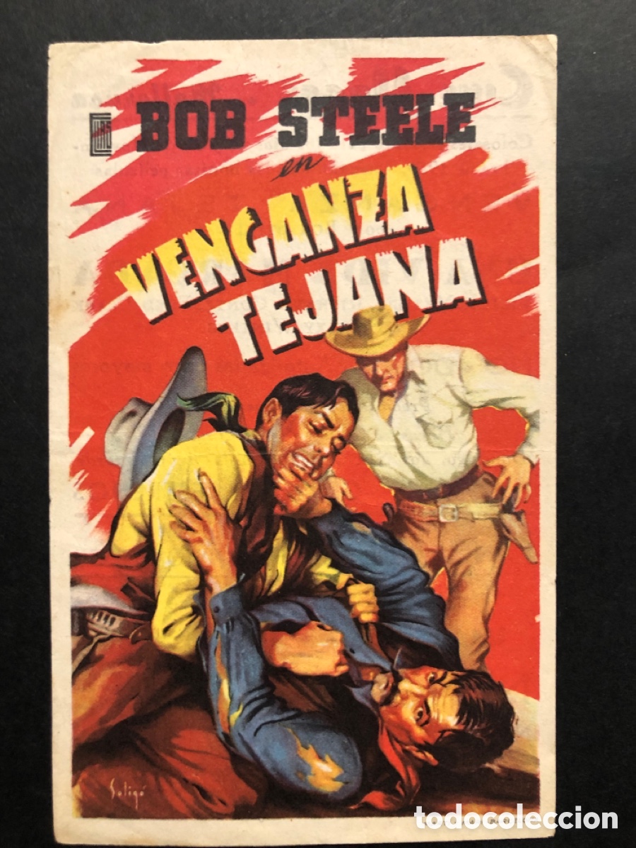 Cine: Programa soligo bob steele venganza tejana con publicidad cine urgel mollerusa